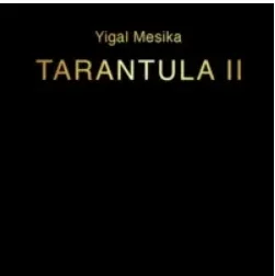 

Тарантула II, Югал Месика - Фокусы (Мгновенная загрузка)