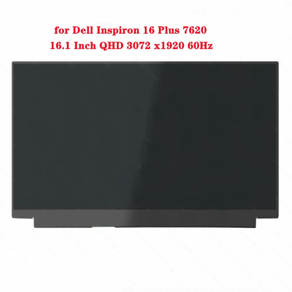 16 inch LCD Screen for Dell Inspiron 16 Plus 7620 IPS Panel Laptop Display QHD 3072 x1920 60Hz