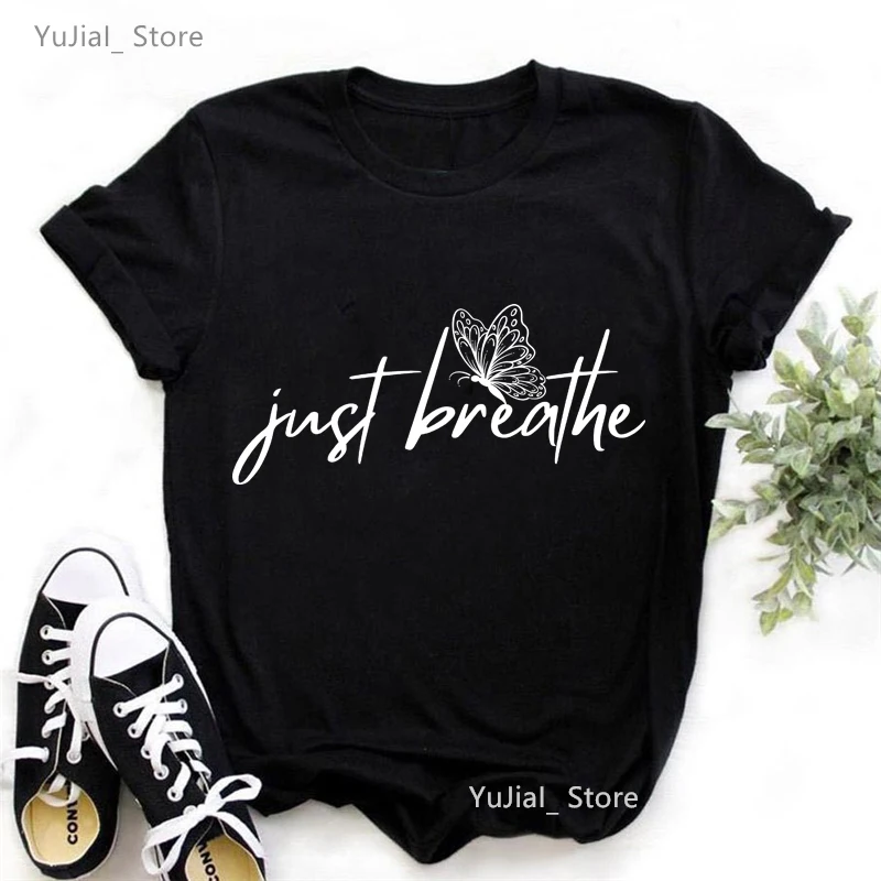 Summer Tops Tee Just Breathe Butterfly Graphic Printed T Shirt Girls Meditation Yoga Tshirt Women Art Aesthetics T-Shirt Femme
