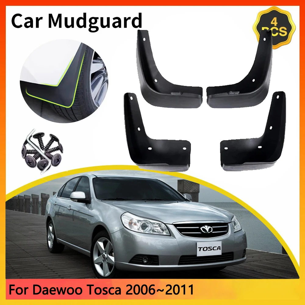 For Daewoo Tosca Chevrolet Epica Holden 2006~2011 2007 2008 2009 Car Mudguards Mudflap Mudguard Splash Guards Mud Flaps Fender