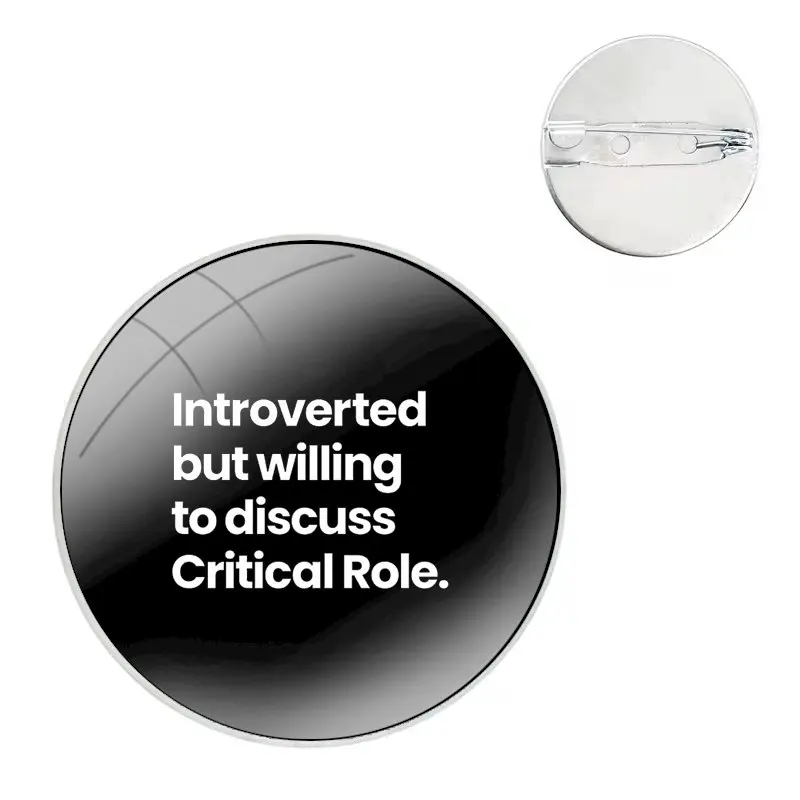 Pins Badge Metal Brooches For Clothes Backpack Decoration gift Introverted But Willing To Discuss Criti