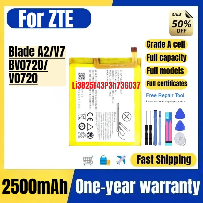

Li3825T43P3h736037 for ZTE Blade A2/V7/BV0720/V0720 Phone Battery High Quality Replacement Bateria Grade A Cell with Tools