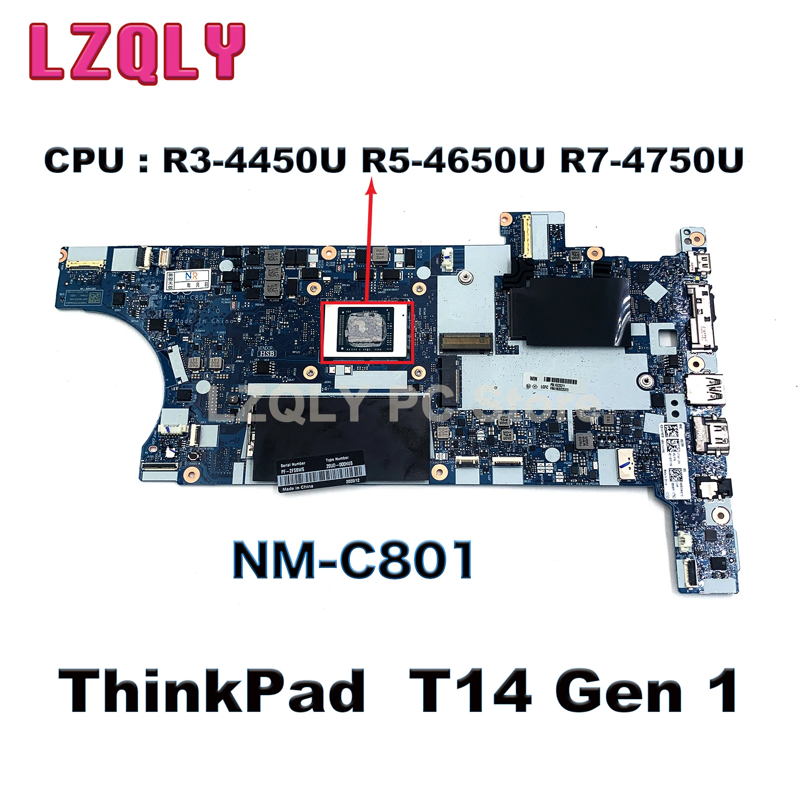 

For LENOVO ThinkPad P14S Gen 1 T14 Gen 1 Laptop motherboard NM-C801 with CPU R3-4450U R5-4650U R7-4750U RAM-8G/16G 100% test