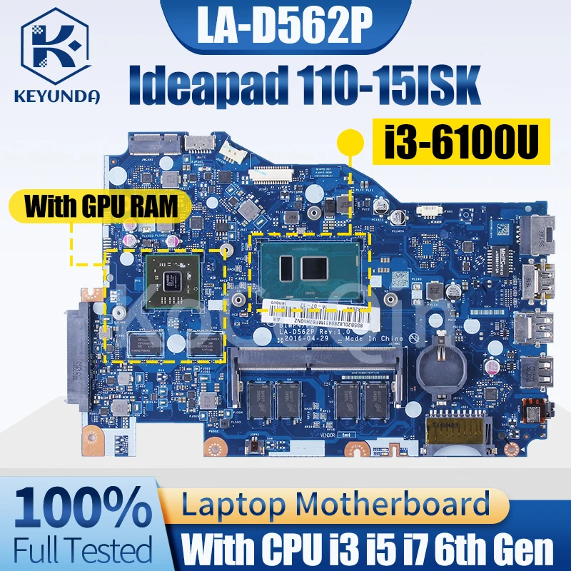 4G For Lenovo Ideapad 110-15ISK Notebook Mainboard Laptop LA-D562P 5B20L8290211 5B20L8287811 Pentium i3i5i7 6th Gen Motherboard