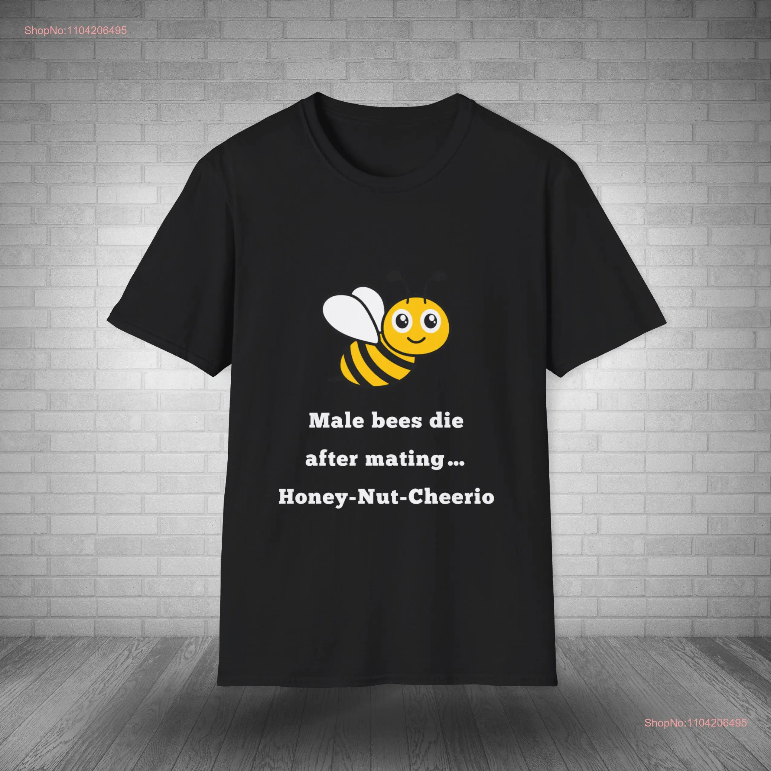 Funny Bee T Shirt Male Bees Die After Mating Honey Nut Cheerio Design Perfect for Nature and Humor Lovers Available in