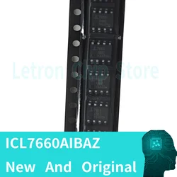 10PCS ICL7660AIBAZ SOP8 ICL7660 SOP-8 7660AIBAZ SOP 7660 SOIC8 ICL7660A SOIC-8 SMD new and original IC Chipset