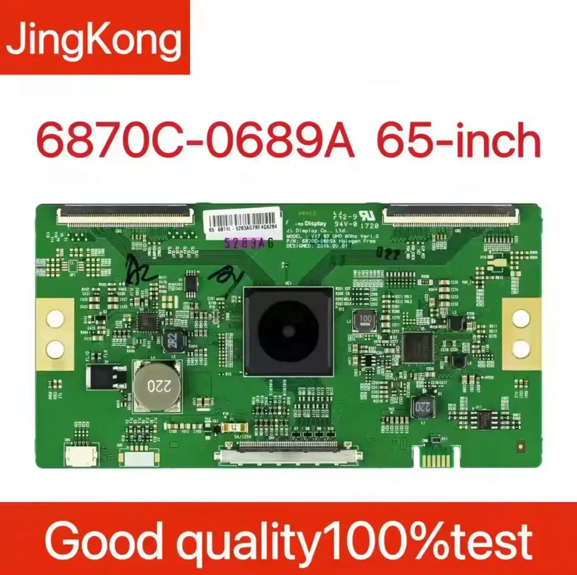 

Logic board supply 6870C-0689A V17 65 UHD 60HZ Ver1.0 T-CON board 65UJ6300-CA NC650DGE 65UJ630V-ZA