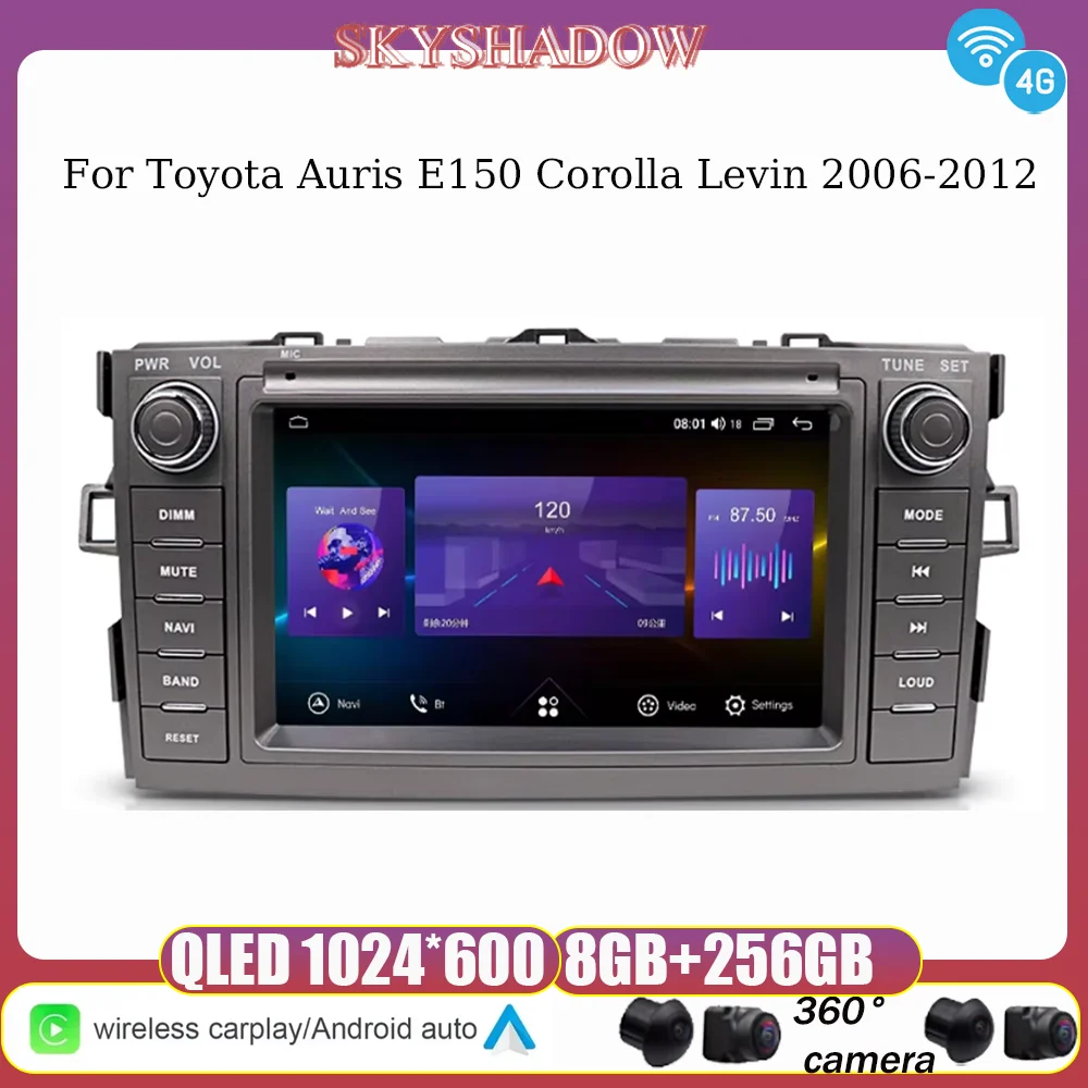 12G+256G Carplay Auto Android 13.0 4G LTE IPS Car DVD Player GPS WIFI BT RDS Radio For Toyota Auris E150 Corolla Levin 2006-2012