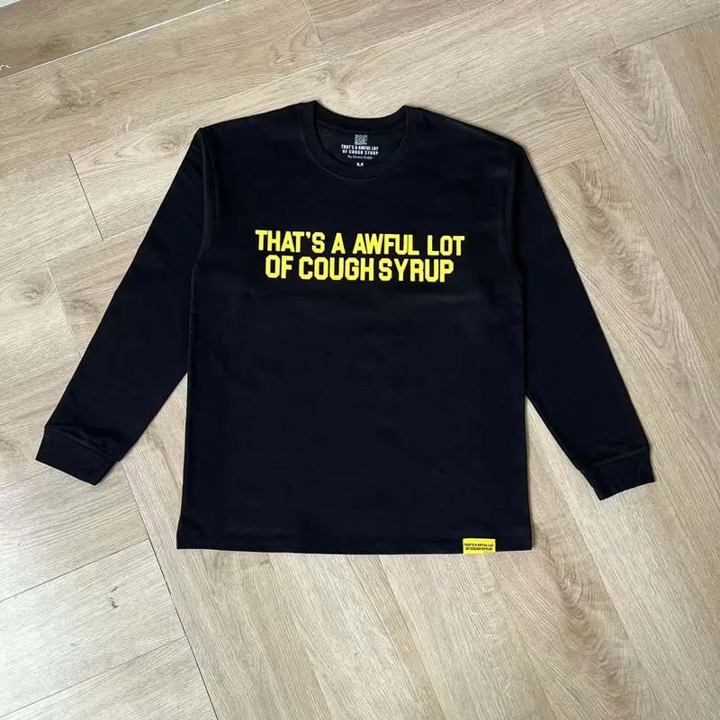 American Minimalist Yellow Slogan Printed Long Sleeved T-shirt That's A Awful Lot of Cough Syrup Trendy Loose Men's Clothing