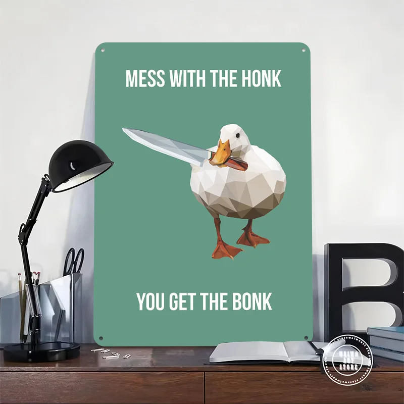 Mess With the Honk Meme Printed Poster Customized Retro Wall Art Vintage Metal Tin Signs for Home Bedroom Decorations House Room