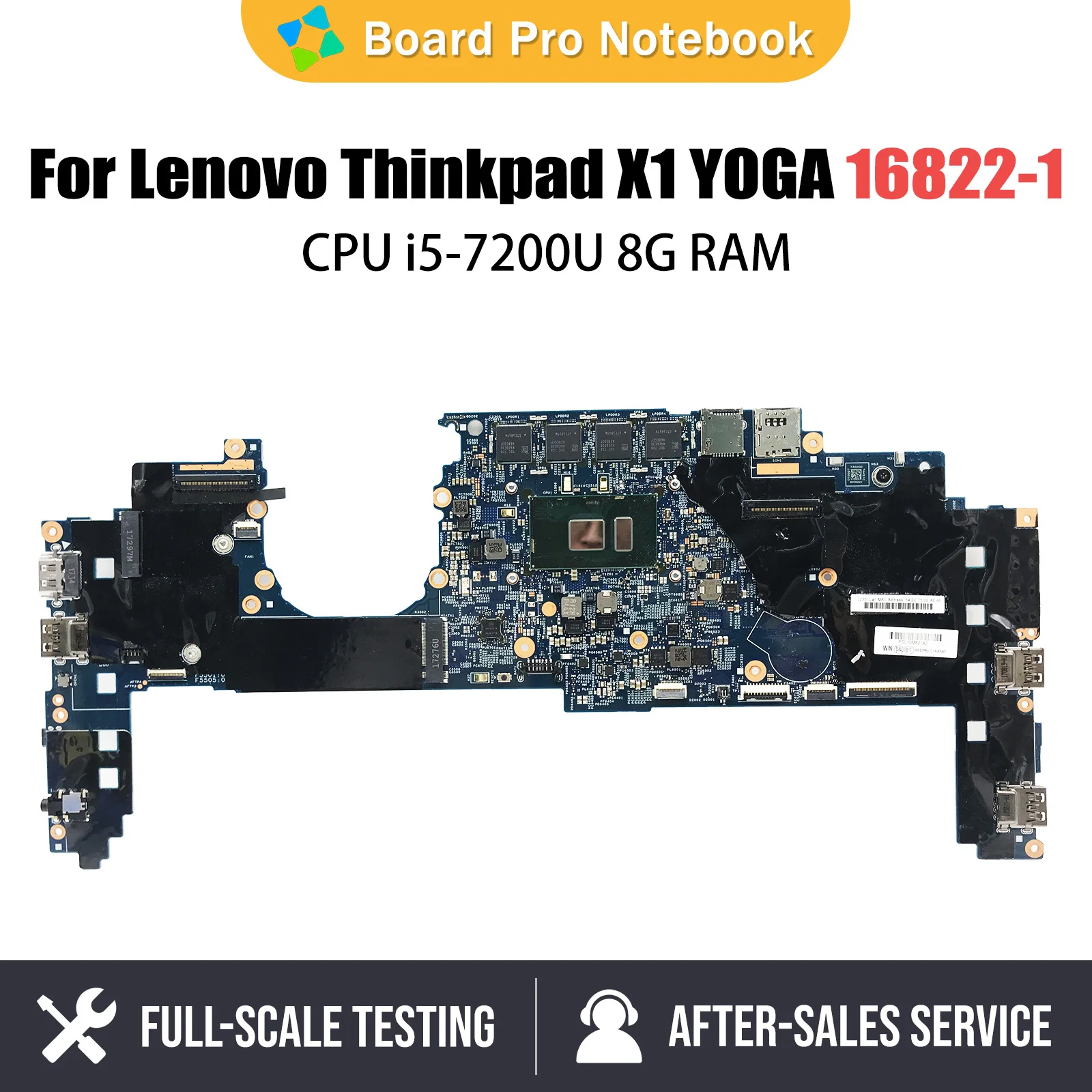 

Laptop motherboard For LENOVO Thinkpad X1 YOGA Mainboard 16822-1 01YR141 With i5-7200U CPU 8G RAM DDR4 Full Tested