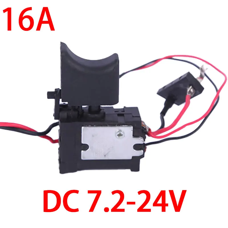 

16A Electric Drill Dustproof Speed Control Push Button Trigger DC 7.2-24V 5E4 Cordless Drill Switch Replacement