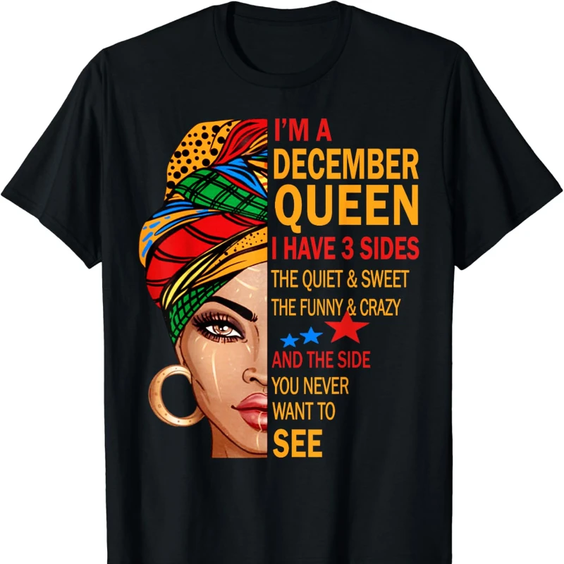 Three Sides Queen I Have Gift for December Birthday Match Letters Graphic Shirt Regular Crewneck Commuter All-match Short-sleev