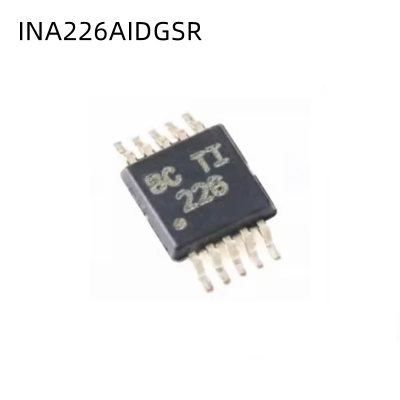 

10Pcs/Lot INA226AIDGSR INA226AIDGST 226 MSOP10 New Original chip