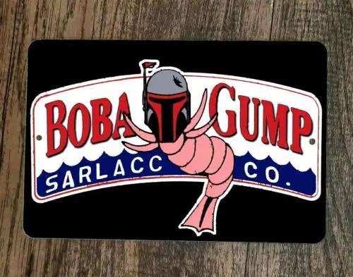 Boba Gump Sarlacc Co Bubba Fett 8x12 Metal Wall Sign