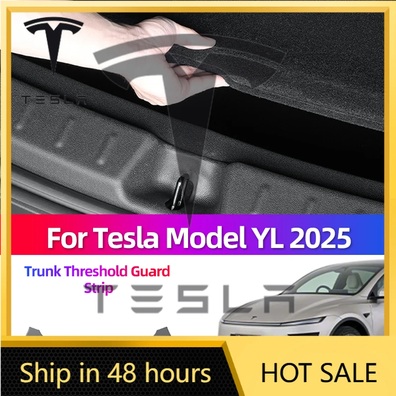 

For Tesla Model YL 2025 Trunk Protection Strip Car Scratch Resistant Tailgate Trim Interior Decoration Tools Car Sticker