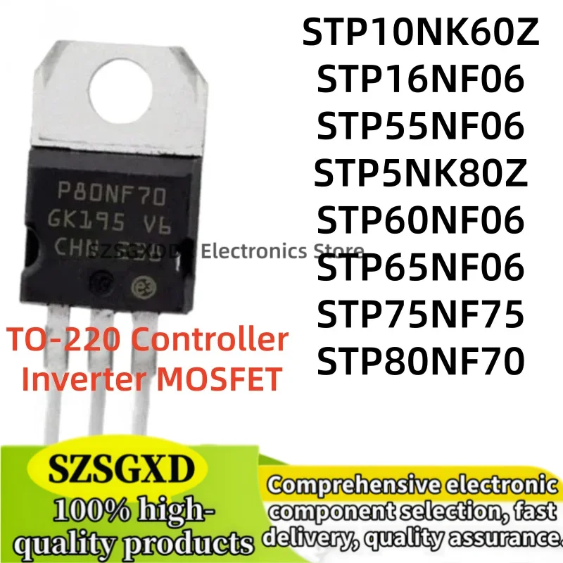10-20Uds 100% new quality STP65NF06 STP75NF75 STP80NF70 STP10NK60Z TO220 STP16NF06 STP55NF06 STP5NK80Z STP60NF06 TO-220