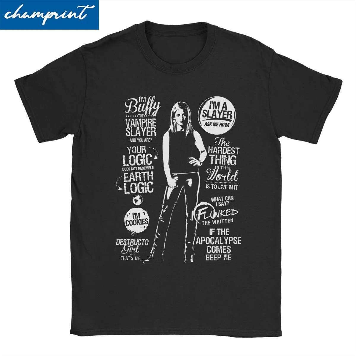 Quotes Of A Slayer Buffy The Vampire Slayer T-Shirts for Men Women Cool Cotton Tees T Shirts Gift Idea Clothes