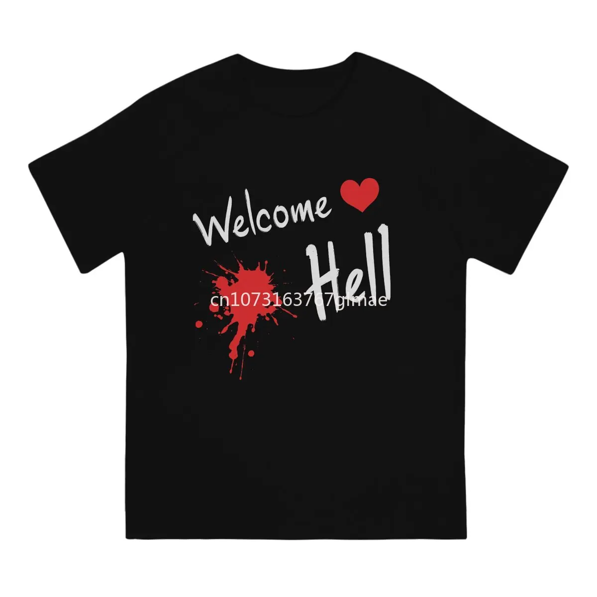 Welcome Hell Man's TShirt O Neck Short Sleeve Fabric T Shirt Humor Top Quality Gift Idea