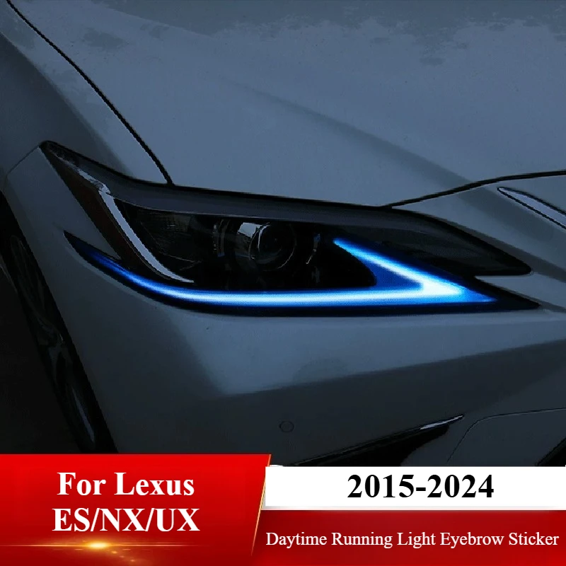 For Lexus ES/NX/UX 2015-2024 DRL Film Headlight Eyebrow Protective Sticker Custom Precise Fit Anti-Scratch Exterior Mod Decor