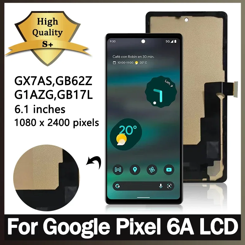 

TFT качество для Google Pixel 6A Дисплей для Google Pixel6A GX7AS GB62Z G1AZG ЖК-дисплей с цифровым преобразователем сенсорного экрана в сборе