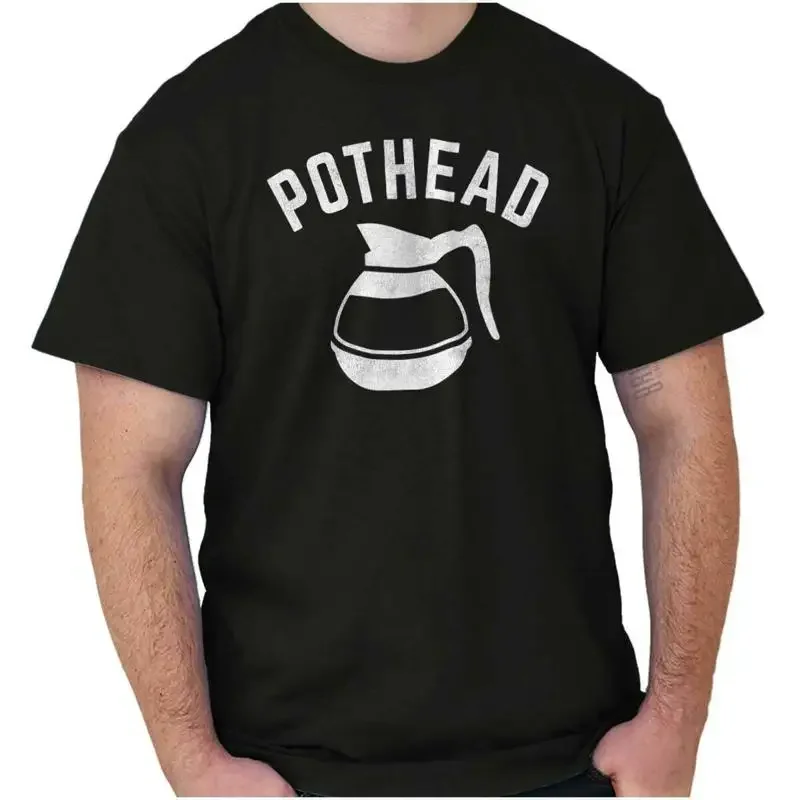 Funny Coffee Humor Pothead Caffeine Joke Womens or Mens Crewneck T Shirt Tee