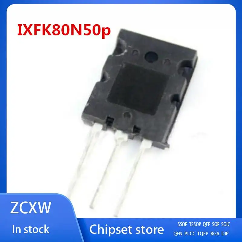 

2PCS/LOT IXFK80N50p IXFK80N50Q3 IXFK80N60p3 TO-264 80A 500V MOSFET