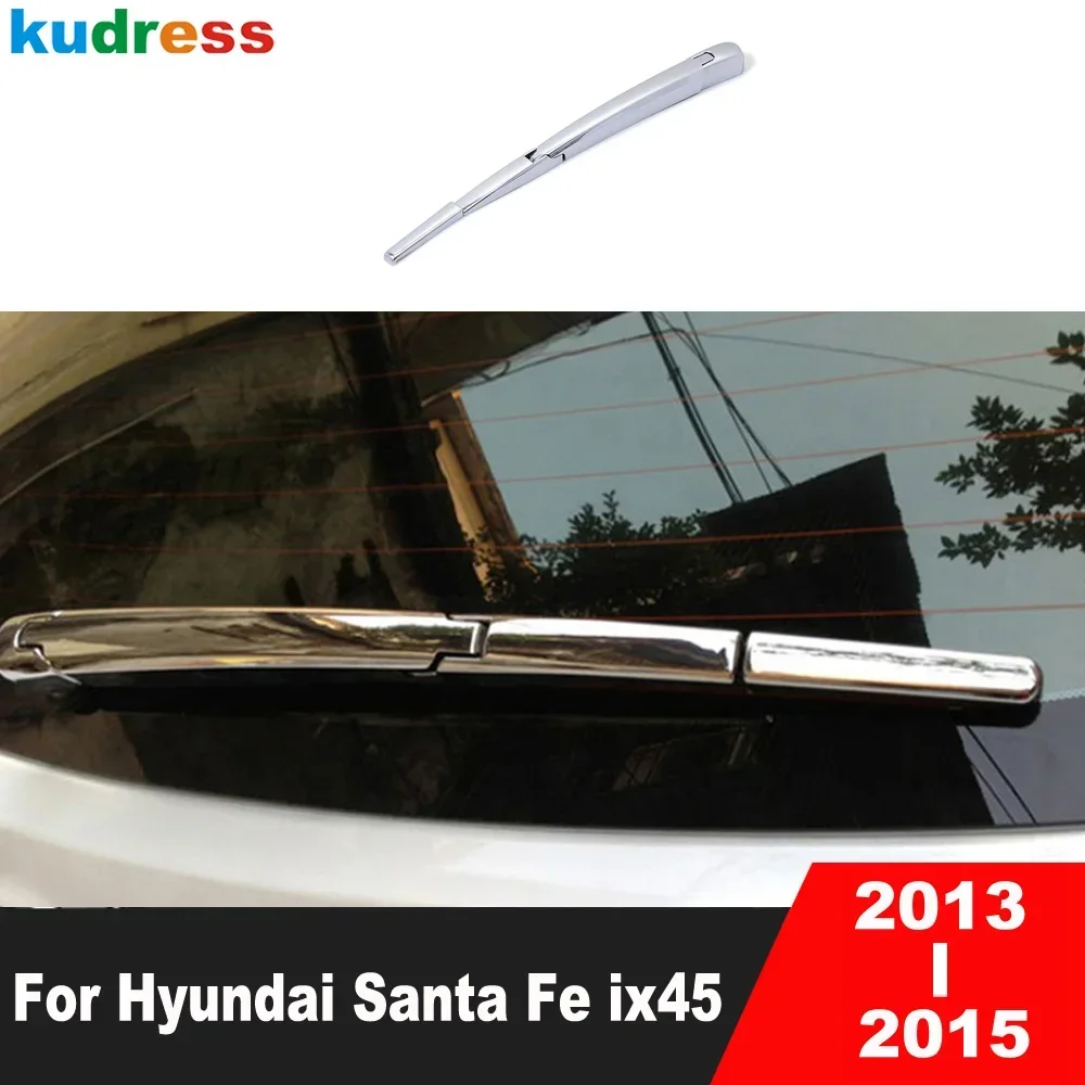 

Накладка на стеклоочиститель заднего стекла для Hyundai Santa Fe 2013 2014 2015, хромированные автомобильные хвостовые дворники, рычаг, лезвие, рама, аксессуары