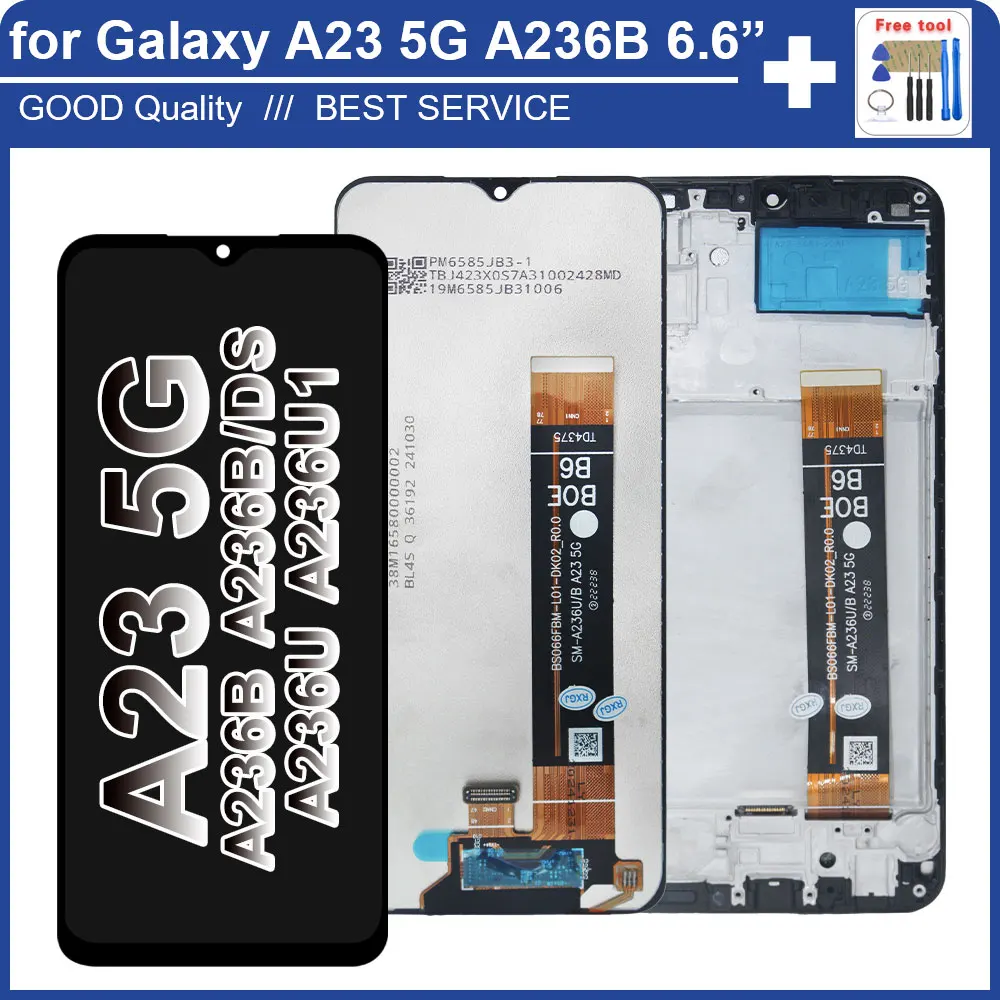 

100% Tested LCD for Samsung Galaxy A23 5G A236B LCD DisplayTouch Screen Replacement for Samsung A23 A236U A236F LCD With Frame