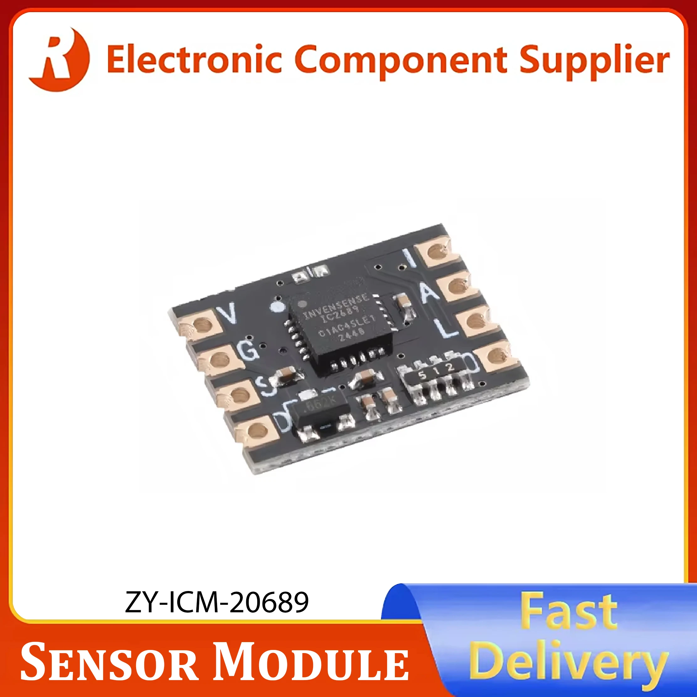 ZY-ICM-20689 High-performance 6-axis MEMS Motion Tracking Sensor Module Gyroscope Motion Processor