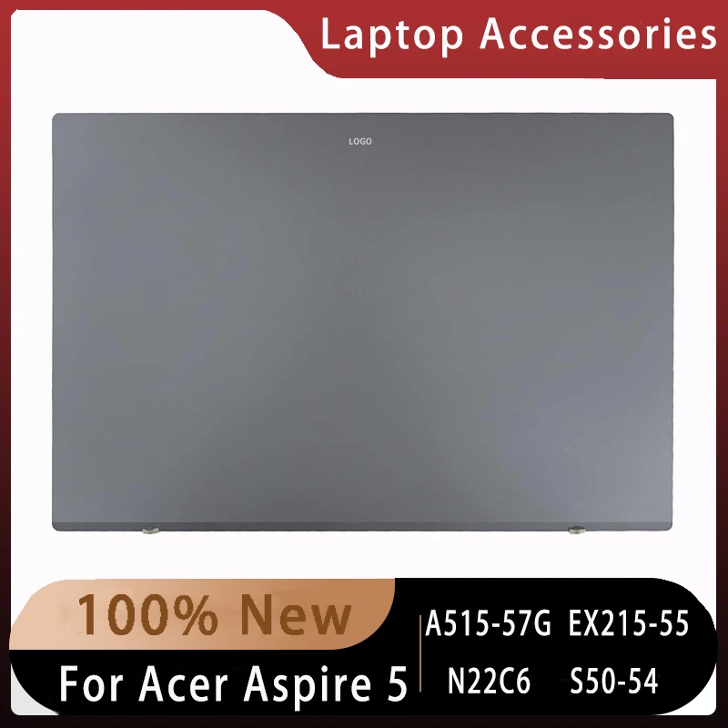 

Новинка для Acer Aspire 5 A515-57G EX215-55 N22C6 S50-54; сменные аксессуары для ноутбуков, задняя крышка ЖК-дисплея с логотипом