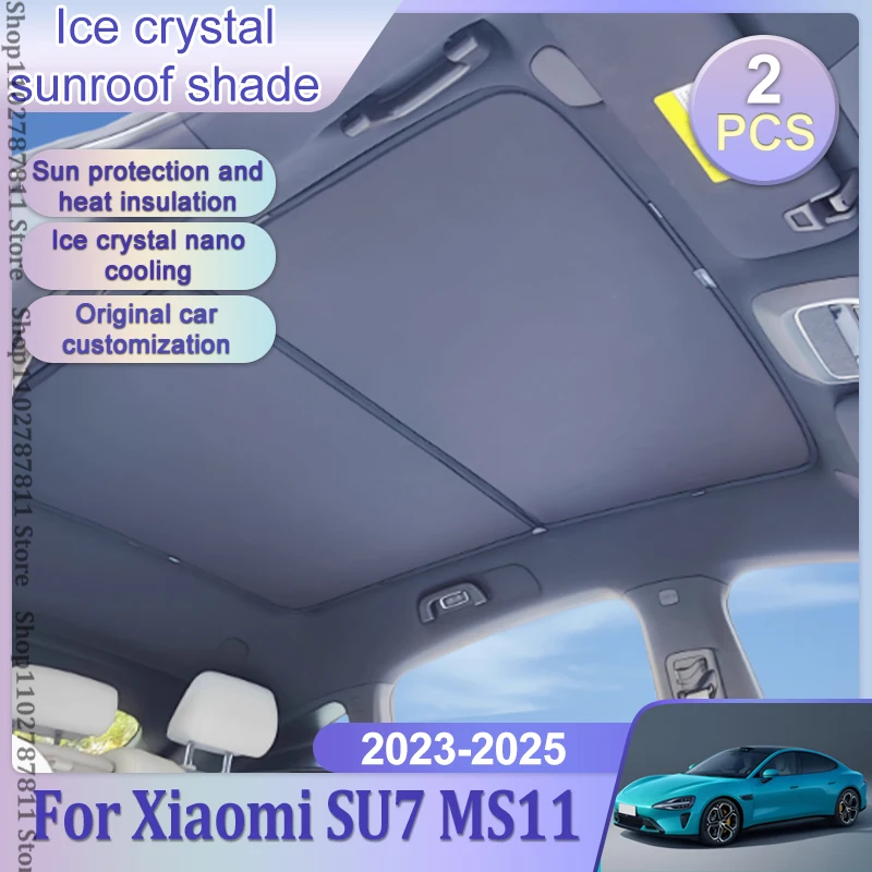 

Модернизируйте солнцезащитный козырек Ice Crystal Sunroof для Xiaomi SU7 MS11 2023 2024 2025, солнцезащитные козырьки на крышу, стеклянная крыша, передняя и задняя, ​​Skyline Tool