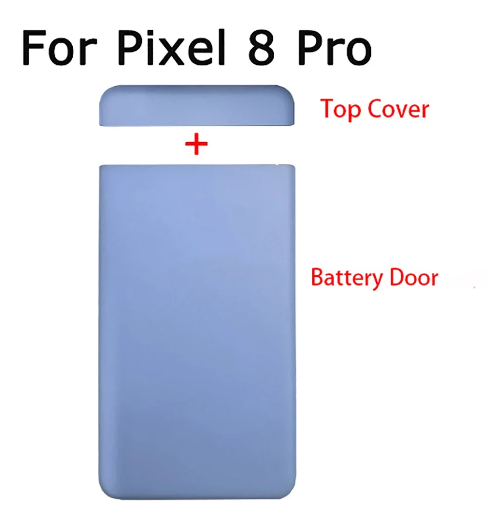 Housing Battery Door Cover Top Cover LCD Bezel Middle Frame Chassic Replacement For Pixel 8 Pixel 8 Pro