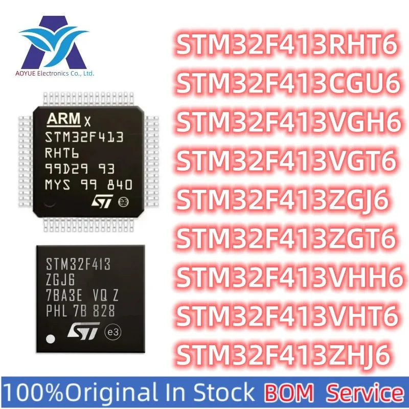 STM32F413RHT6 STM32F413CGU6 STM32F413VGH6 STM32F413VGT6 STM32F413ZGJ6 STM32F413ZGT6 STM32F413VHH6 STM32F413VHT6 STM32F413ZHJ6