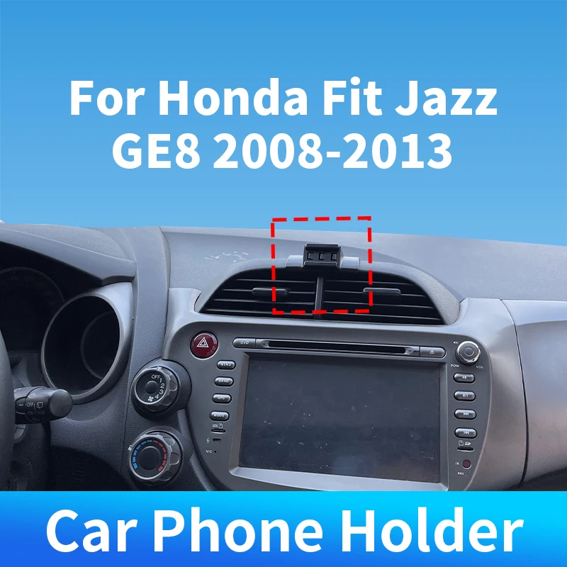 For Honda Fit Jazz GE8 2008 2009 2010 2011 2012 2013 Car Phone Holder Special Fixed Gravity For Car Auto Interior Accessories