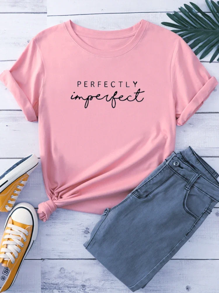 Perfectly Imperfect Letter Print Women T Shirt Short Sleeve O Neck Loose Women Tshirt Ladies Tee Shirt Tops Camisetas Mujer