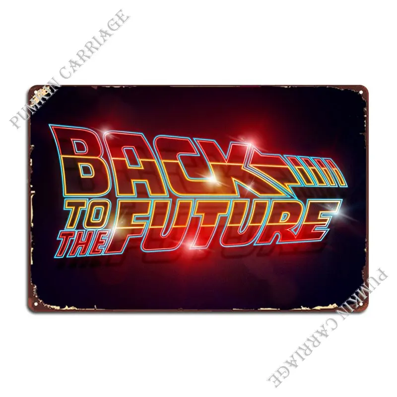 Back To The Future Neon Metal Plaque Poster Garage Party Cinema Mural Tin Sign Poster