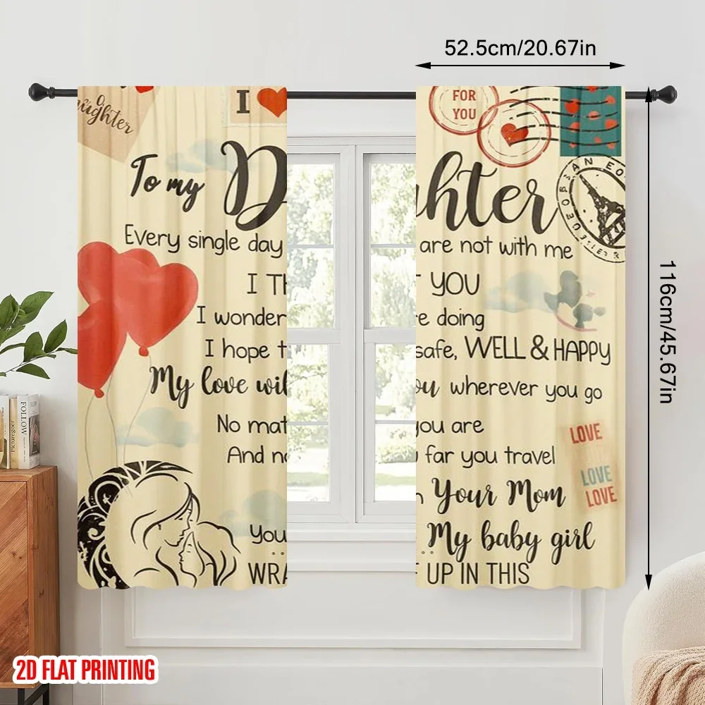 2pcs,2D plane printing Light Filtering Curtains Love Letter to Daughter 100% Polyester (without rod) Festive Ldeal for Bedroom