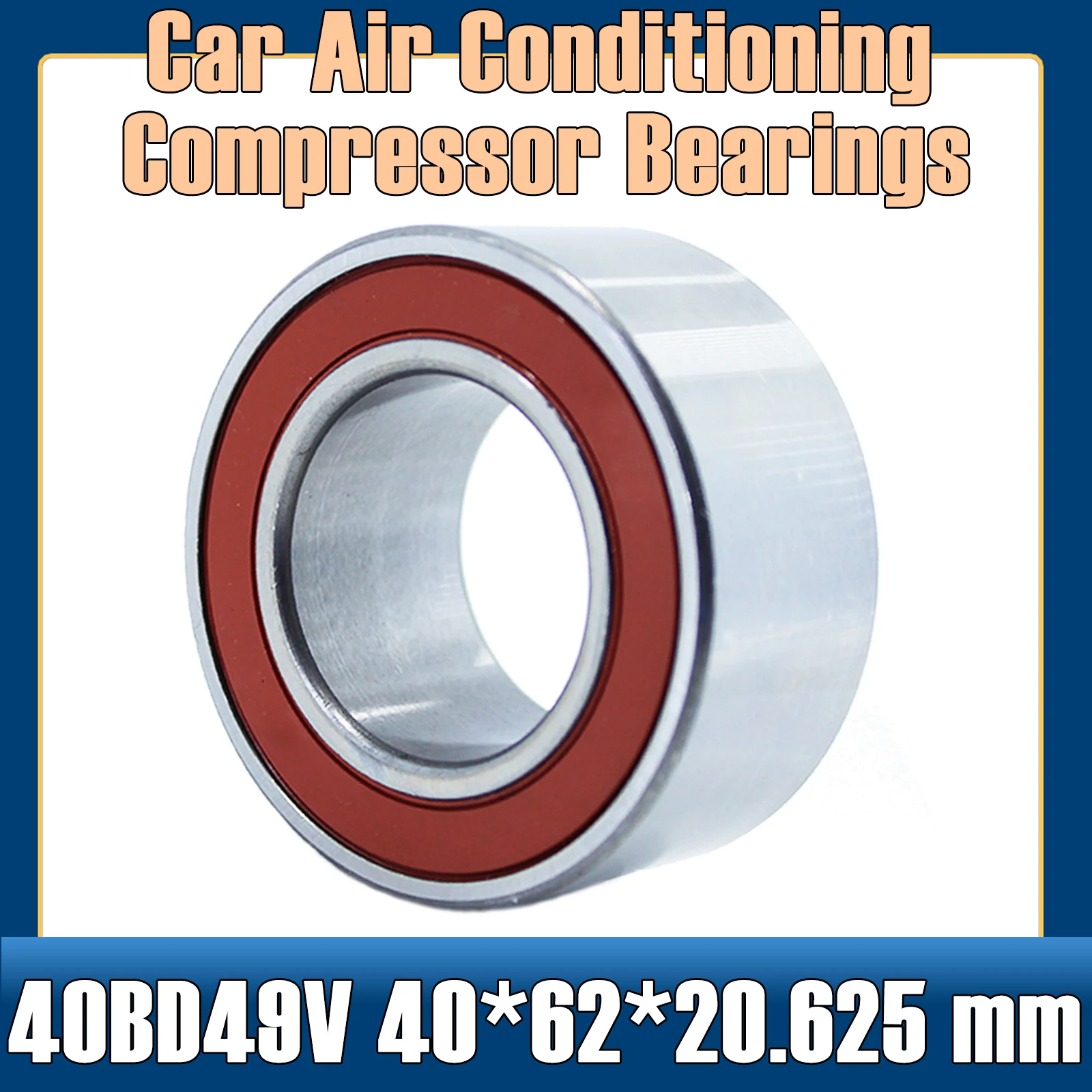 40BD49V 2RS Bearing 40*62*20.625 mm ( 1 PC ) ABEC-5 Car Air Conditioning Compressor Bearings Double Sealed 907257-2RS