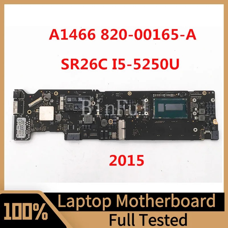 820-00165-A Mainboard For Apple A1466 Laptop Motherboard 2015 With SR26C I5-5250U CPU 100% Full Tested Working Well