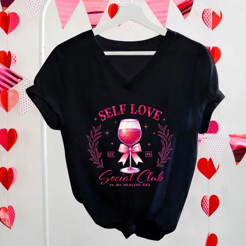 Self Love Cocktail Club Print T Shirt Women Funny Social Club Valentine T-Shirt Fashion Short Sleeve V-Neck Vintage Ladies Shirt