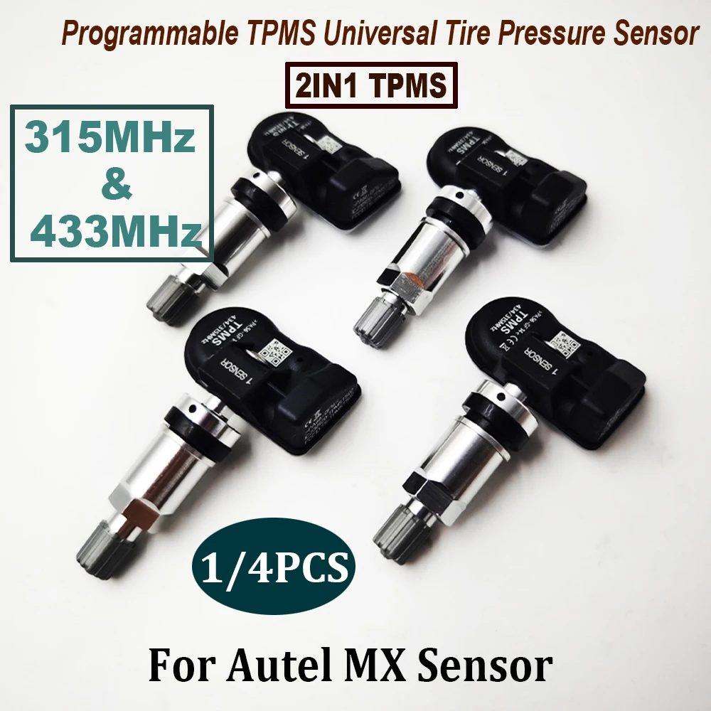 2 in1 TPMS Sensor 1/4PCS Universal 433MHz + 315MHz Tire Repair Tools Scanner Programmable for Autel MX Sensor TS408 TS608