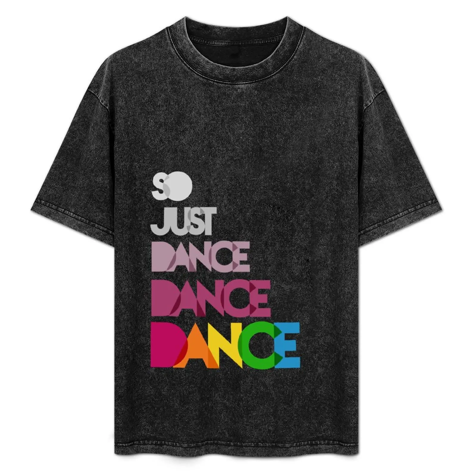 Camiseta Just Dance, Dance, Dance, camiseta casual para trabalho