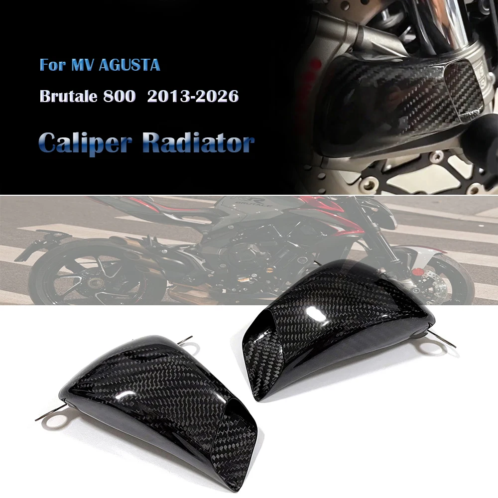 

100%Carbon Fiber Motorcycle Front Brake Air Duct Caliper Radiator Cover For MV AGUSTA Brutale 800 2013-2026