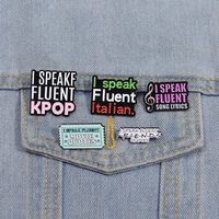 Language Talent Enamel Pins Custom I SPEAK FLUENT KPOP Italian Brooches Lapel Badges Funny Jewelry Gift for Friends