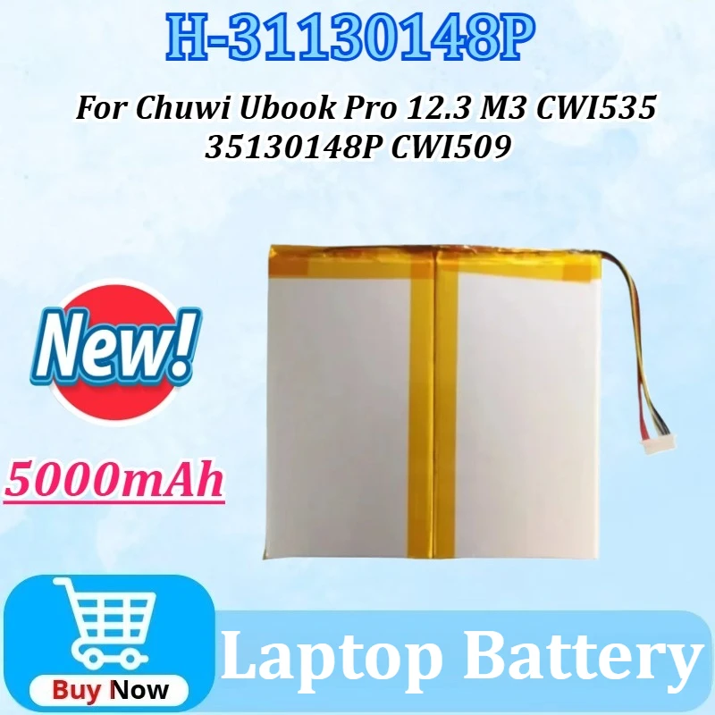 

New H-31130148P 7.6V 5000mAh Laptop Battery for Chuwi Ubook Pro 12.3 M3 CWI535 35130148P CWI509 Tablet PC Battery
