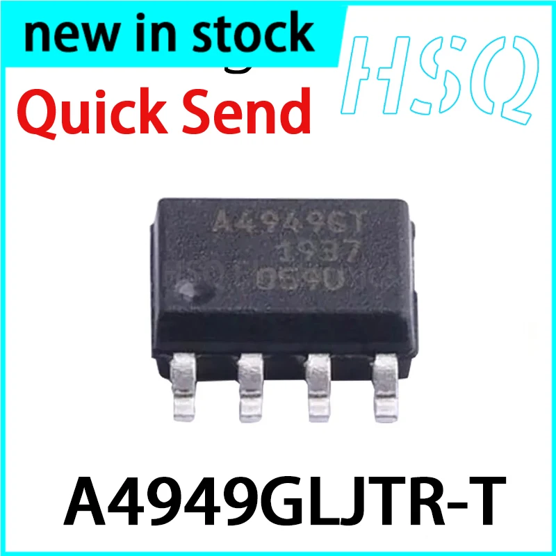 1PCS New A4949G A4949GT A4949GLJTR-T SMD SOP8 Driver Sensor Chip