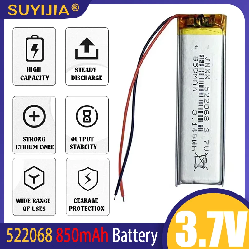3.7V 850mAh 522068 Rechargeable Li-Polymer Battery for Small Fan Digital LED Light MP3 MP4 Electronic Scale Beauty Instrument