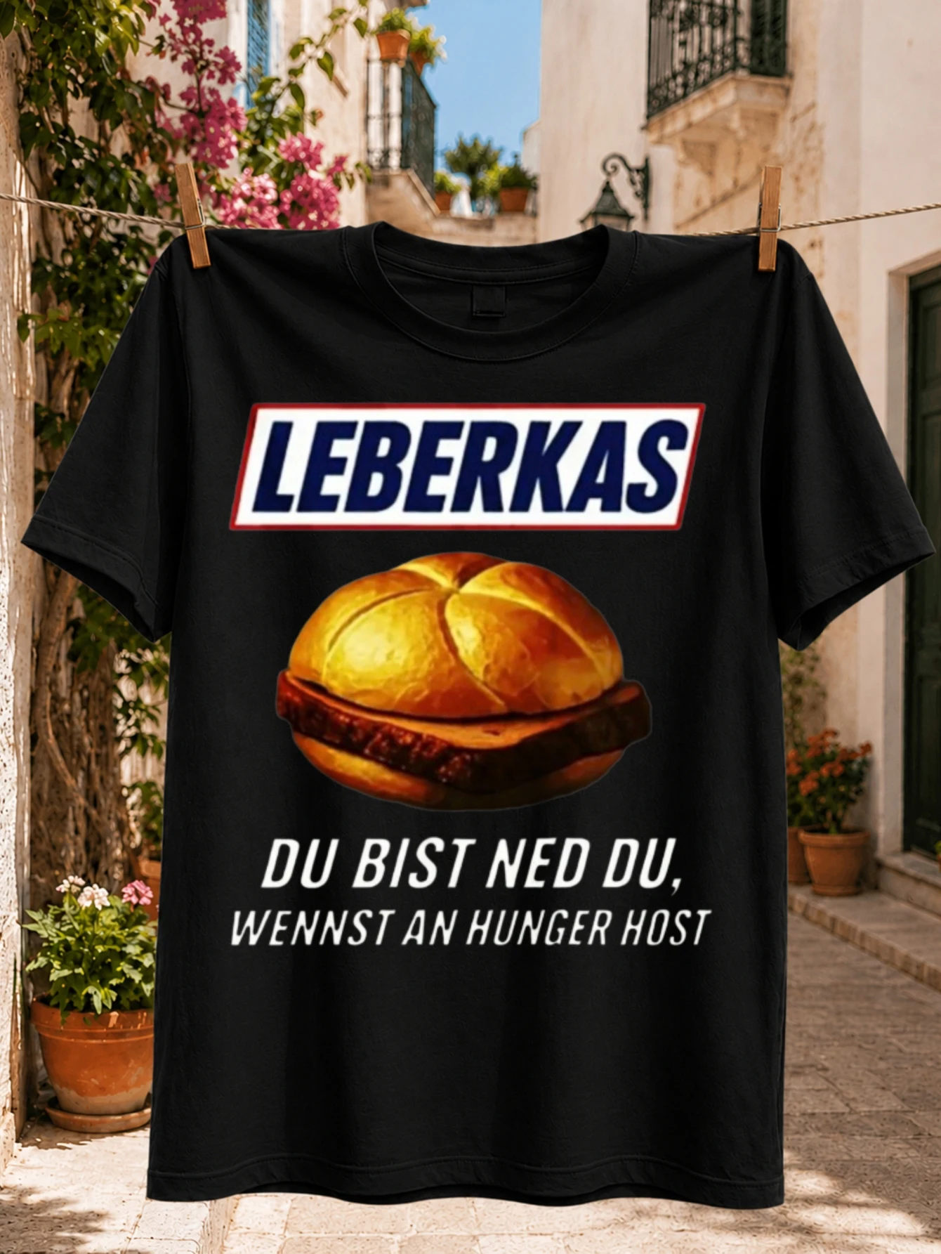 Leberkas You Are Not Yourself When Hungry Graphic Bavarian meat loaf sandwich with humorous German  Unisex All T-Shirt
