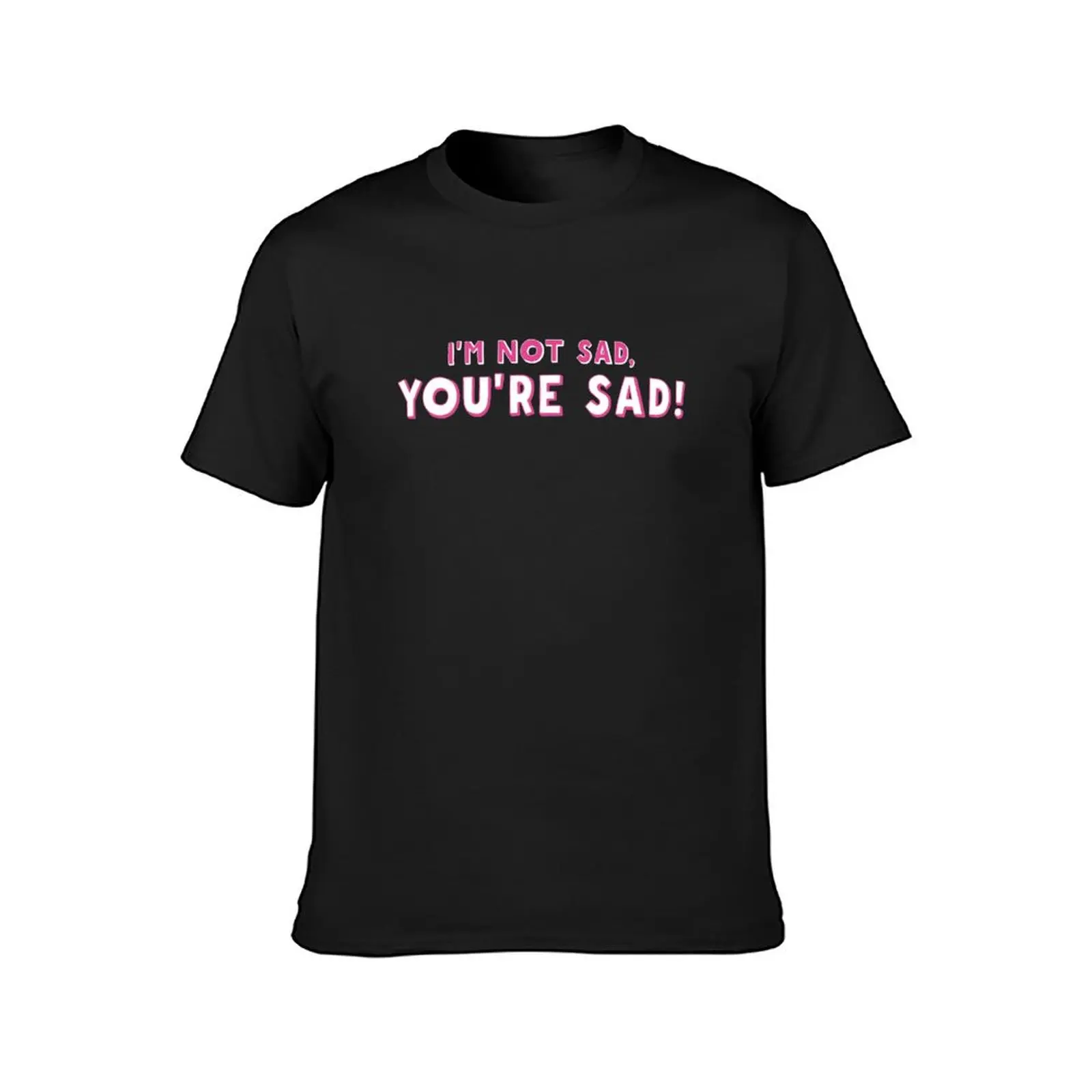 I'm not sad, SAD-YOU'RE (dark w/o date) camiseta blacks tops anime tops de talla grande, ropa para hombre